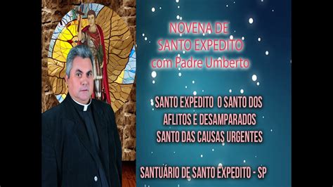 Segundo Dia Da Novena De Santo Expedito Rezemos Pelas