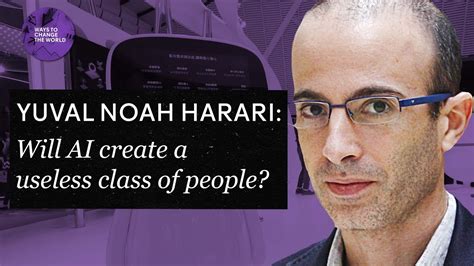 Will Ai Create Useless Class Of People Yuval Noah Harari Youtube