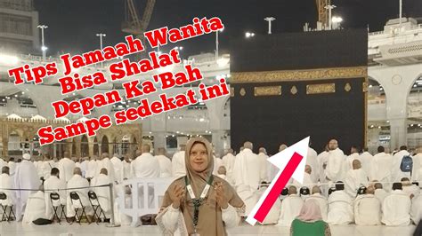 Jamaah Wanita Diusir Shalat Depan Ka Bah Ikutan Tipsnya Sholat Depan