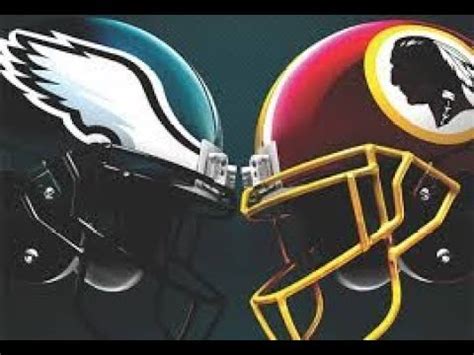 Philadelphia Eagles Vs Washington Redskins Youtube