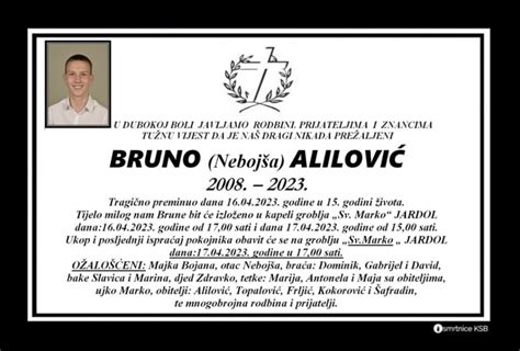 Tuga Do Neba Tragično Preminuo Petnaestogodišnji Bruno Alilović Iz