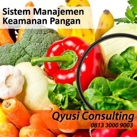 ISO 22000 SISTEM MANAJEMEN KEAMANAN PANGAN Qyusi Global Indonesia