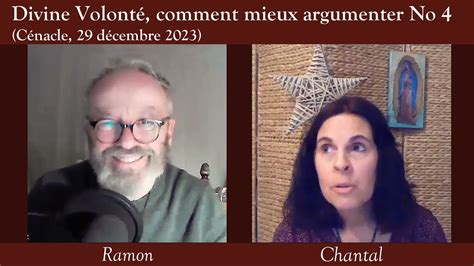 Chantal Et Ramon Divine Volont Comment Mieux Argumenter No