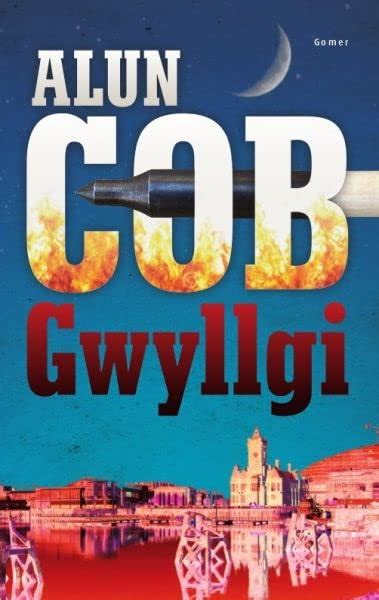gwyllgi welsh edition  alun  goodreads