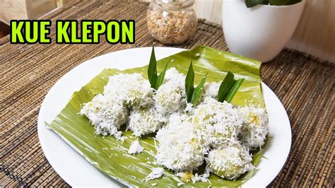 RESEP KUE KLEPON ISI GULA MERAH Lembut Kenyal Dijamin Enak YouTube