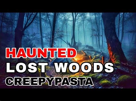 Lost Woods Campground Creepypasta Scary Story Narrated By Whispers Of