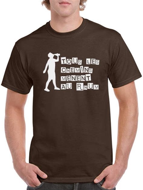 HOMME TOUS LES CHEMINS MÈNENT AU RHUM TEE SHIRT