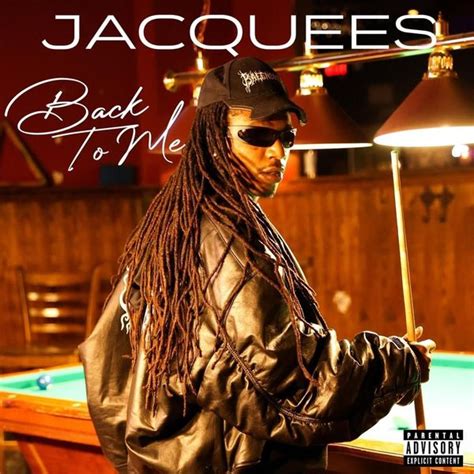 Jacquees - Back to Me Lyrics and Tracklist | Genius