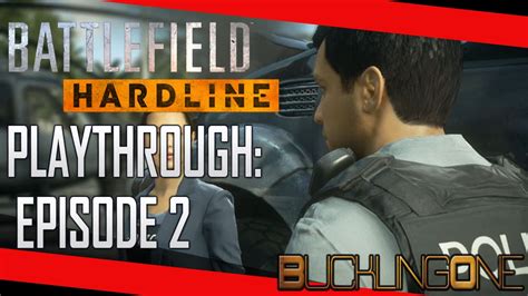 Battlefield Hardline Playthroughepisode Checking Out Youtube