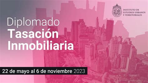 Modalidad E learning Diplomado en Tasación Inmobiliaria YouTube