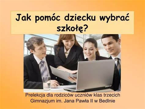 PPT Jak pomóc dziecku wybrać szkołę PowerPoint Presentation free