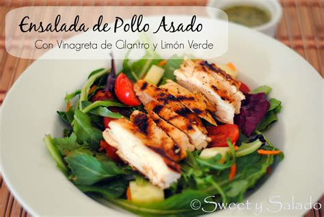 Ensalada de Pollo Asado Con Vinagreta de Cilantro y Limón Verde