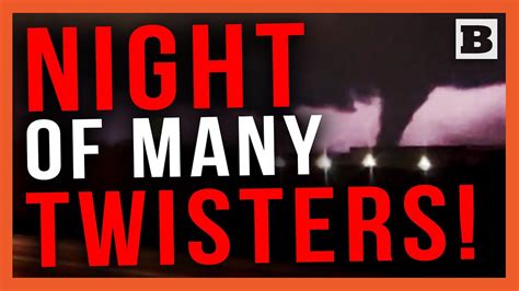 Night Of Many Twisters Lightning Reveals Terrifying Tornados In The