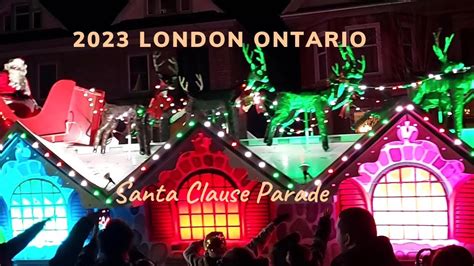 London Ontario Santa Clause Parade Youtube