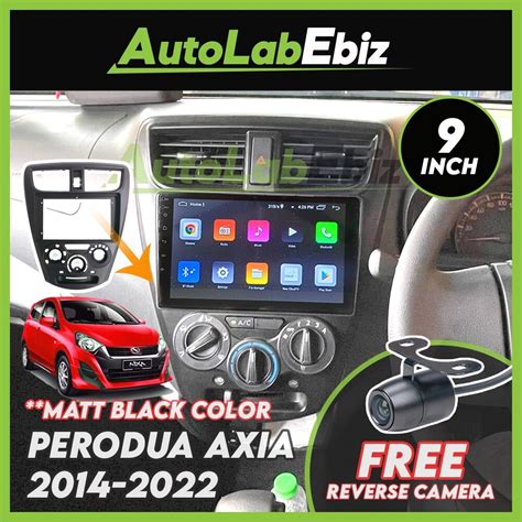 Free Gift Perodua Axia Black Inch Android Player Car