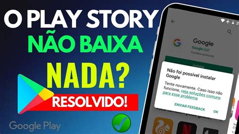 Play Store N O Instala E Nem Atualiza Os Aplicativos No Android Como