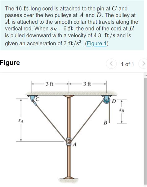 Solved The 16 Ft Long Cord Is Attached To The Pin At C And Chegg