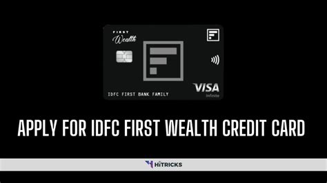 How To Apply For IDFC First Wealth Lifetime Free Credit Card HiTricks