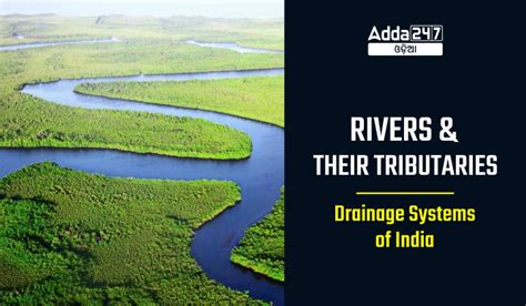 Rivers And Their Tributaries Drainage Systems Of India