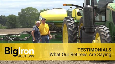 What Our Retirees Are Saying Bigiron Auctions Youtube