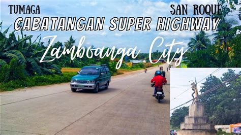 Tumaga Cabatangan Super Highway San Roque Zamboanga City Road