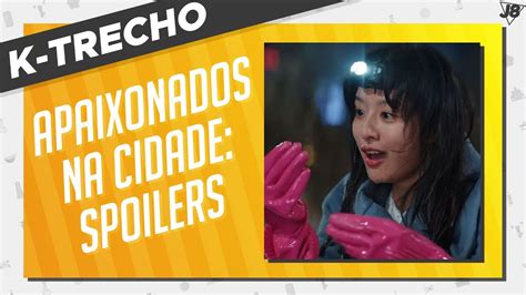 Apaixonados Na Cidade Spoilers Parte 4 De 5 YouTube