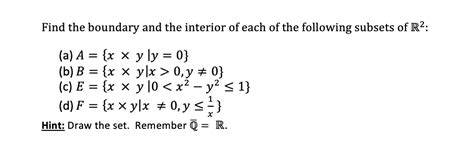 Solved Find The Boundary And The Interior Of Each Of The Following