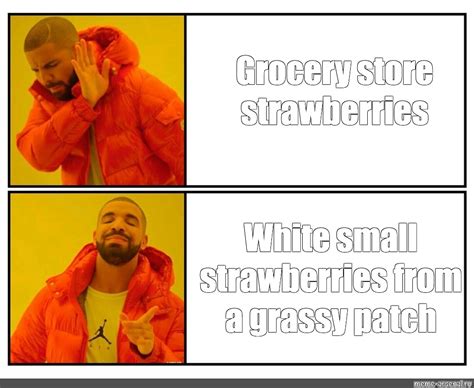 Сomics meme: "Grocery store strawberries White small strawberries from ...