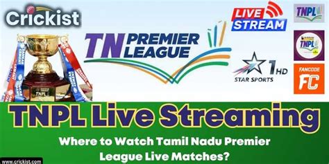 TNPL 2023 Live Streaming Where To Watch Tamil Nadu Premier League Live