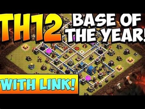 NEW TOP 6 BEST TH12 WAR BASE LINK 2023 TH12 CWL BASE NEW TH12 BASE