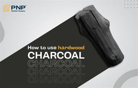 How Long Does Charcoal Last Advice From Experts Pnp Charcoal