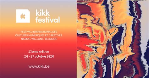 KIKK Festival Festival international des cultures créatives et