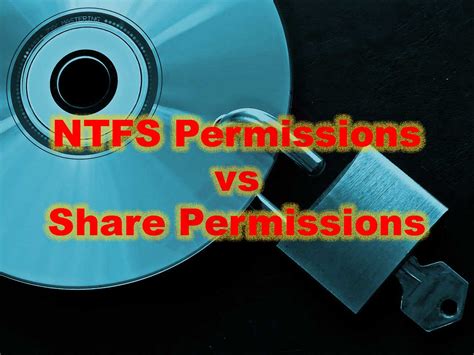 File Sharing Ntfs Permissions Vs Share Permissions