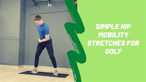 Simple Hip Mobility Stretches For Golf Youtube