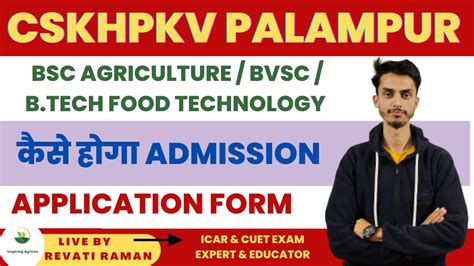 Cskhpkv Palampur University Bsc Agriculture Bvsc Admission