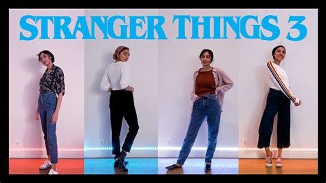 Recreating Stranger Things Season 3 Outfits 80s Inspired And Super