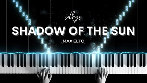 Shadow Of The Sun Max Elto Easy Piano Cover Sheets Youtube