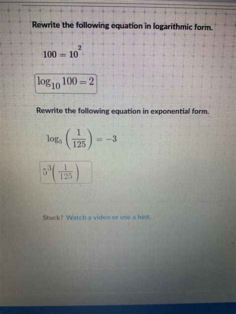 Solved Rewrite The Following Equation In Logarithmic Form