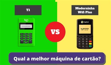 T Ou Moderninha Wifi Plus Qual A Melhor Maquininha De Cart O