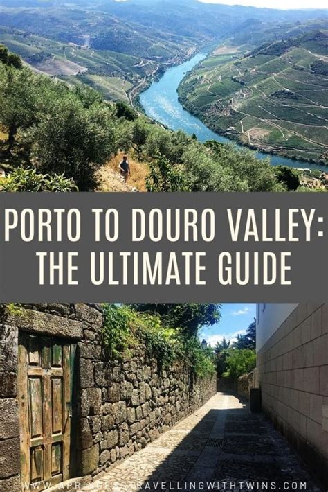 Porto To Douro Valley The Most Complete Guide Artofit