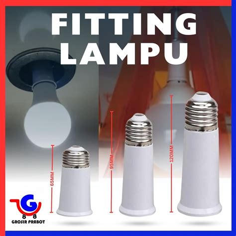 Jual Fitting Sambungan Extension Lampu Bohlam E27 Sambung Pemanjang