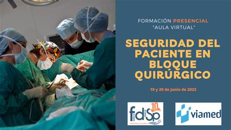 Seguridad del Paciente en Bloque Quirúrgico Aula virtual