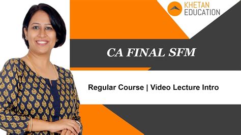 Ca Final Sfm Regular Course Video Lecture Intro Youtube