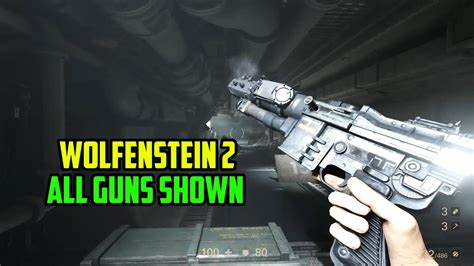 Wolfenstein The New Colossus All Guns Shown Youtube