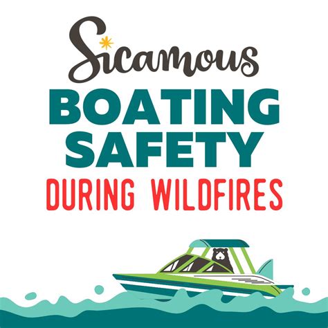 Boating And Wildfires Follow Safe Practices News District Of Sicamous