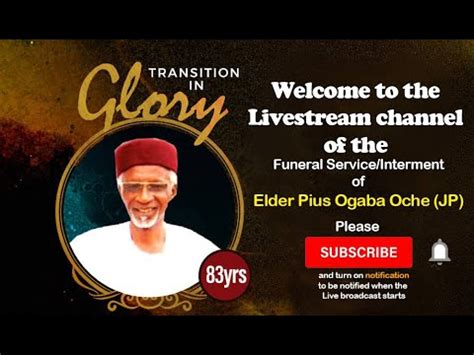 Live Stream Funeral Service Interment Of Elder Pius Ogaba Oche Jp