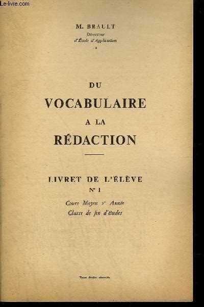 DU VOCABULAIRE A LA REDACTION LIVRET DE L ELEVE N1 Cours Moyen