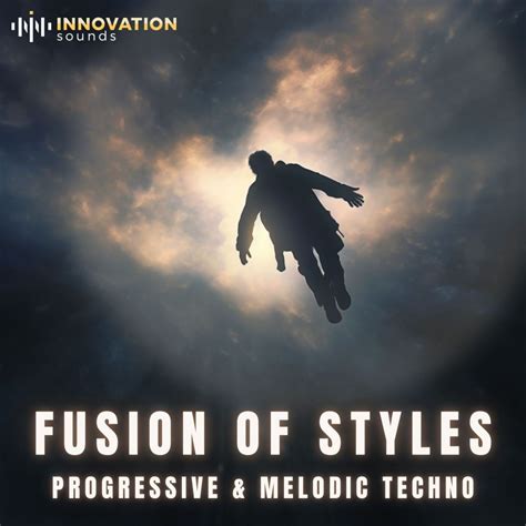 Fusion Of Styles Dark Progressive Melodic Techno Sample Pack