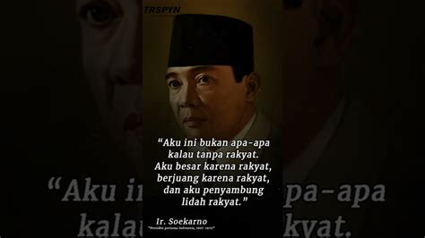 Kutipan Bijak Bapak Proklamator Indonesia Ir Soekarno Youtube