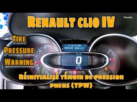 Comment R Initialiser Le Tpms Sur Renault Clio Renault Clio Clio